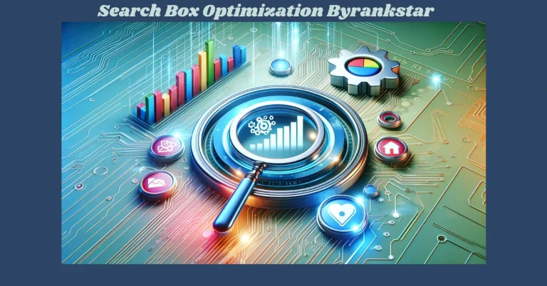 Search Box Optimization by Rankstar: A Crucial Step Toward Better User Experience