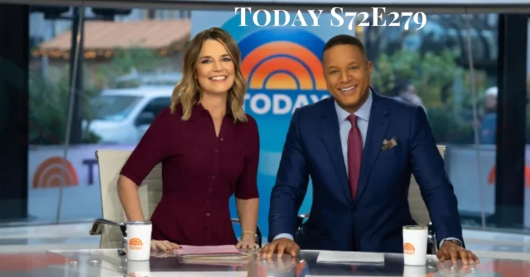 Today S72E279: A Must-Watch Episode with Powerful Themes